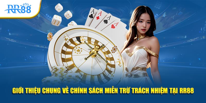 Tổng quan chính sách miễn trừ trách nhiệm RR88 dành cho người chơi