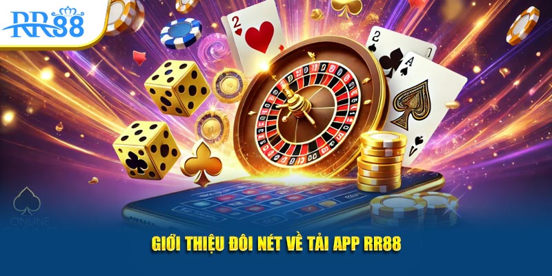 Tải app RR88 trên điện thoại với giao diện gọn gàng, dễ dùng